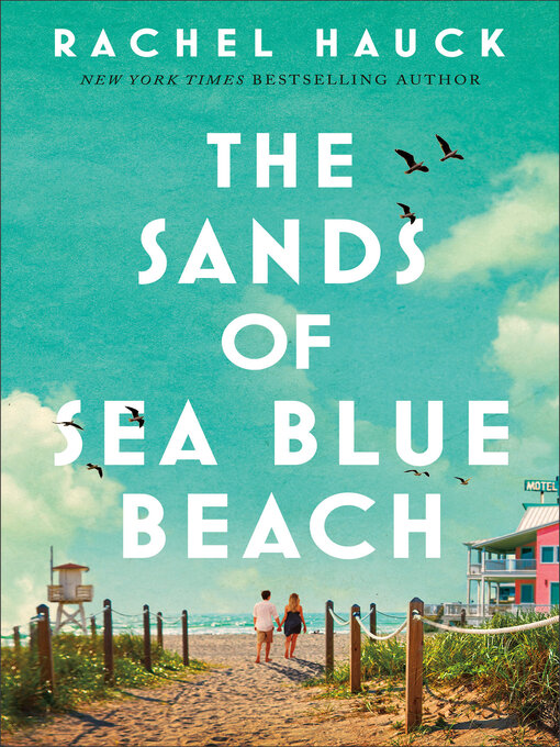 Title details for The Sands of Sea Blue Beach by Rachel Hauck - Wait list